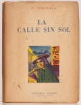 La Calle Sin Sol - N. Tokunaga. Editorial Futuro, Buenos Aires, 1943. 240 páginas.