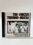 CD - TOM, VINICIUS, TOQUINHO, MIUCHA.