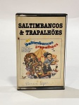 FITA K7 - SALTIMBANCOS & TRAPALHÔES.