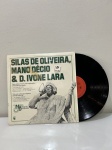 LP - SILAS DE OLIVEIRA, MANO DÉCIO & D.IVONE LARA.