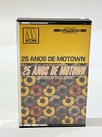 FITAS K7 - 25 ANOS DE MOTOWN.