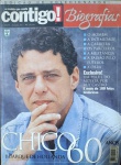 CONTIGO! BIOGRAFIAS - EDIÇÃO DE COLECIONADOR - CHICO BUARQUE 60 ANOS