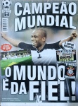 SÉRIE FUTEBOL 206 - CAMPEÃO MUNDIAL - O MUNDO É DA FIEL