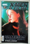Gibi - X-Men O Filme - Abril Marvel - Vampira Prelúdio