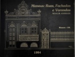 Livro Arte: Manaus: Ruas, Fachadas e Varandas, 1984. Autor: Moacir Andrade. Editora: Criação Gráfica de Gracimoema Sampaio. 278 pags. Muito bem conservado.