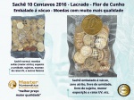 Sachê 10 Centavos 2016 V-509 - Lacrado com 100 Moedas - Flor de Cunho - Embalado a Vácuo para uma melhor preservação, evitando atrito entre as moedas, umidade, sujeira e outros fatores externos.