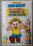 TURMA DO CHICO BENTO - CARTILHA CAMINHOS DA ALFABETIZAÇÃOG