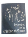 Jean Jacquot. Les voies de la création théâtrale 1. Éditions du Centre National de La Recherhe  Scie
