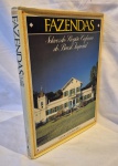 Livro Fazendas Solares da Região Cafeeira do Brasil Império  medindo 35 cm por 25 cm.