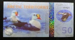 Cédula 50 Polar Dollars - EM POLÍMERO - ARTIC TERRITORIES - Com faixa Holográfica - Flor de estampa