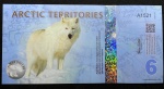 Cédula 6 Polar Dollars - LOBO ÁRTICO - EM POLÍMERO - ARTIC TERRITORIES - Com faixa Holográfica - Flor de estampa
