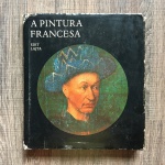 Livro A pintura Francesa , Edit Lajta , contém figuras ilustrativas ,  capa dura . Dimensões: 24 cm x 21 cm .