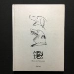 MENDEZ - Levi Jucá - Livro capa dura no idioma portugues. Total de 246 páginas com textos e ilustrações à cores.  Dimensões: 27 cm x 21 cm.