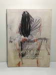PORTINARI - Guerra e paz - Livro no idioma português, ricamente ilustrado com 231 páginas.