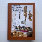 Livro Espaços de trabalho de artistas latino-amaricanos