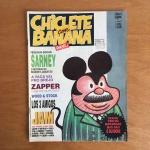 Revista "CHICLETE COM BANANA" - Edição histórica nº. 26. Pequenos sinais do tempo. Chiclete com Banana era o título de uma revista que, na década de 1980 reunia uma nova geração de quadrinistas brasileiros, como Glauco, Angeli, Laerte, Luiz Gê, publicada pela Circo Editorial.