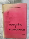 Livro Condomínio e incorporações 1965  - Caio Mario da Silva Pereira (Professor Cadetrádito na Faculdade de Direito da Universidade de Minas Gerais). Encadernação original com sobrecapa. 