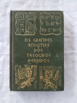Livro "Os grandes enigmas dos tesouros perdidos"  Otto Pierre LTDA, Editores, Autor Paul Ulrich - Ano 1978. Assuntos: História Geral: Arqueologia: Exploradores de Tesouros. Tesouros lendários e imaginários. Tesouros submersos e tesouros terrestres. Livro usado em bom estado de conservação e leitura. / capa e contracapa com pequenos sinais de uso e manuseio, no estado veja foto, bom aspecto. / corte levemente amarelado pequenas manchas. 