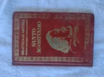 Livro "Santo Agostinho" Biblioteca de História, grandes personagens de todos os tempos. Pedro Paulo De Sena Madureira, Coleção: Biblioteca De História; 14, Editora: Três - Ano: 1974. Pode apresentar lombada e capas com desgastes nas bordas e/ou sinais de usos. Páginas e cortes amareladas e marcas de oxidação do papel. Pode apresentar grifos, ou anotações nas páginas e capas.