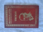 Livro "Truman" Biblioteca de História, grandes personagens de todos os tempos. Pedro Paulo De Sena Madureira, Coleção: Biblioteca de História; 14, Editora: Três - Ano: 1974. Pode apresentar lombada e capas com desgastes nas bordas e/ou sinais de usos. Páginas e cortes amareladas e marcas de oxidação do papel. Pode apresentar grifos, ou anotações nas páginas e capas.