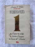 Livro "Os Clássicos da política" Volume 1 - Francisco C. Weaffort, Ática (2006, 1ª edição). Dizer que um pensador é um clássico é afirmar que suas ideias permanecem. Significa dizer que suas idéias sobreviveram ao seu próprio tempo e, embora ressonâncias de um passado distante, são recebidas por nós como parte constitutiva de nossa atualidade. Neste 1º volume, estão reunidos clássicos da política do mundo moderno. Desde o florentino Maquiavel, no século XVI, e os ingleses Hobbes e Locke, ambos do século XVII, até, no século XVIII, os franceses Montesquieu e Rosseau e os americanos Madison, Hamilton e Jay, autores de O Federalista, o pensamento político acompanha a construção de um ordem política da qual o Estado-Nação haveria de ser a realização mais completa. Pode apresentar lombada e capas com desgastes nas bordas e/ou sinais de usos. Páginas e cortes amareladas e marcas de oxidação do papel com manchas. Pode apresentar grifos, ou anotações nas páginas e capas.