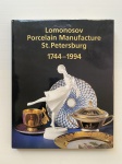 LOMONOSOV PORCELAIN MANUFACTURE ST. PETERSBURG 1744 - 1994 - Livro publicado em inglês. Total de 249 páginas com ricas ilustrações.