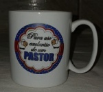 CANECA "PARA USO EXCLUSIVO DE UM PASTOR" 9CM ALT APROX. MARCAS DO TEMPO VER FOTOS SEM GARANTIA