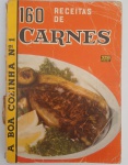 Livro A Boa Cozinha Numero 1 Receitas de Carnes com desgastes do tempo e de uso