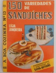 Livro A Boa Cozinha Numero 13 Receitas de Sanduiches com desgastes do tempo e de uso