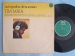 LP TIM MAIA - AUTOGRAFO DE SUCESSOS // CAPA CONFORME FOTOS // DISCO EM MUITO BOM ESTADO // PODE CONTER RISCOS QUE CAUSAM CHIADOS, RUÍDOS OU PULOS