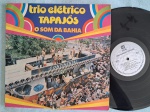 LP TRIO ELÉTRICO TAPAJÓS - O SOM DA BAHIA // CAPA CONFORME FOTOS // DISCO EM MUITO BOM ESTADO // PODE CONTER RISCOS QUE CAUSAM CHIADOS, RUÍDOS OU PULOS