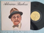 LP ADONIRAN BARBOSA // CAPA CONFORME FOTOS // DISCO EM MUITO BOM ESTADO // PODE CONTER RISCOS QUE CAUSAM CHIADOS, RUÍDOS OU PULOS