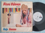 LP ALCEU VALENÇA - ANJO AVESSO // CAPA CONFORME FOTOS // DISCO EM MUITO BOM ESTADO // PODE CONTER RISCOS QUE CAUSAM CHIADOS, RUÍDOS OU PULOS