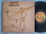 LP MILTON BANANA 1974 // GROOVE // CAPA CONFORME FOTOS // DISCO EM MUITO BOM ESTADO // PODE CONTER RISCOS QUE CAUSAM CHIADOS, RUÍDOS OU PULOS