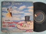 LP LOS ROMANTICOS DEL CARIBE - BAILE BRANCO // CAPA CONFORME FOTOS // DISCO EM MUITO BOM ESTADO // PODE CONTER RISCOS QUE CAUSAM CHIADOS, RUÍDOS OU PULOS