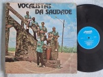 LP VOCALISTAS DA SAUDADE // CAPA CONFORME FOTOS // DISCO EM MUITO BOM ESTADO // PODE CONTER RISCOS QUE CAUSAM CHIADOS, RUÍDOS OU PULOS