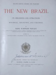 Marie Robinson Wright - The New Brazil - Philadelphia s/d - Ricamente ilustrado - Encadernação editorial 33x26cm - Muito bom exemplar, sinal de acidificação, marcas do tempo.