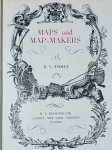 R. V. Tooley - Maps and Map-Makers - London 1949 - 1a. ed. - Encadernado - Muito bom exemplar, sinal de acidificação, marcas do tempo.