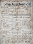 Folha Academica - Rio de Janeiro 1928/1931 - Anno I ao IV - Diversos números encadernados juntos - 1a. ed. - Encadernado - bom exemplar, sinal de acidificação, algumas páginas com perda de papel, papel quebradiço, marcas do tempo.