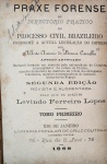Levindo Ferreira Lopes - Praxe Forense - Rio de Janeiro 1888 - 4 Tomos (Completo) - Encadernado - Muito bom exemplar, sinal de acidificação, algumas folhas soltas,  marcas do tempo.