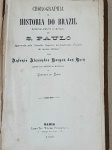 Antonio Alexandre Borges - Chorographia e historia do Brazil - Bahia 1898 - 1a. ed. - Brochura - bom exemplar, sinal de acidificação, brochura com danos, encadernação com desgastes, falta a última folha, marcas do tempo.