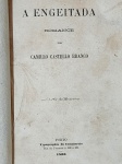 Camillo Castello Branco - A Engeitada - Porto 1866 - 1a. ed. - Encadernado sem as capas de brochura - Muito bom exemplar, sinal de acidificação, encadernação com danos, marcas do tempo.