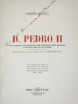 Mesquita Pimentel - D. Pedro II - Petrópolis 1925 - 1a. ed. - Brochura - Muito bom exemplar, sinal de acidificação, brochura com danos, marcas do tempo.