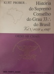 Livro - Maçonaria !! A historia do SUPREMO Conselho do Grau 33 do Brasil !! edição do ano de 1981 !! / livro dificil de aparecer !! acervo de colecionador !! capa brochura , com 405 paginas !!