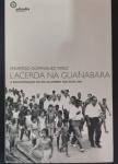 Livro - LACERDA na Guanabara ! A Reconstrução do Rio de Janeiro nos anos de 1960 !! Um Govewrnador que deixou sua Marca !!  !! edição do ano de 2007 , capa em brochura , 319 paginas !! acervo de colecionador !!!