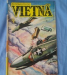 Revista - Quadrinhos - O Conflito do Vietnam, !! editora Abril , ano de 1990, !! convenio com Marvel editora !! acervo de colecionador !! raro Para colecionadores !!