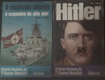 Militaria - 2 Livros da coleção da segunda guerra mundial !! HITLER !! + A Marinha Alemã !! Sua Esquadra de Alto mar !! Coleção Historia Ilustrada !! acervo de colecionador !! 2 peças dficieis
