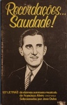Revista - Recordações e Saudades !! 127 Letras de Musicas de eternos sucessos !! edição da decada de 1980 !! 72 pag. !!