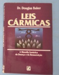 Livro- LEIS CARMICAS !! Filosofia Isotérica !! das doenças da Ressurreição Etc.... !! A Abertura da Terceira Visão !! edição de 1982 !! capa dura , 132 pag, 12 topicos abordados !! desde o alcoolismo até a esquizofrenia !!
