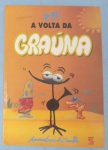 Livro- A Volta da GRAUNA !! de Henfil !! , apresentação de Ziraldo !! edição do ano de 2009 !! 125 pag. capa brochura !! todas as paginas com as ilustrações daGrauna !! acervo de colecionador !!